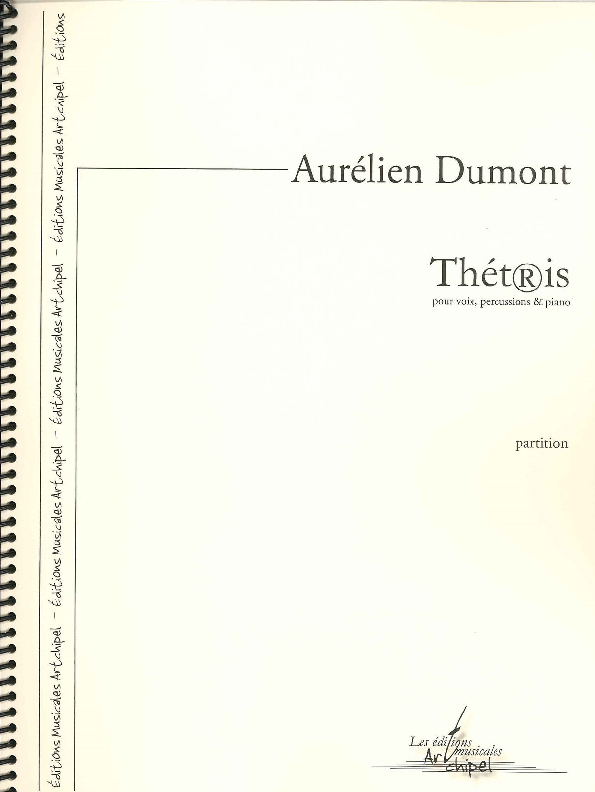 Dumont, Thetris, pour voix, perc & piano (Artchipel)