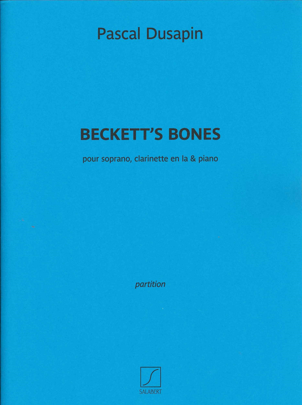 Dusapin, Beckett's Bones (Sop,Cl,Pf) (Salabert)