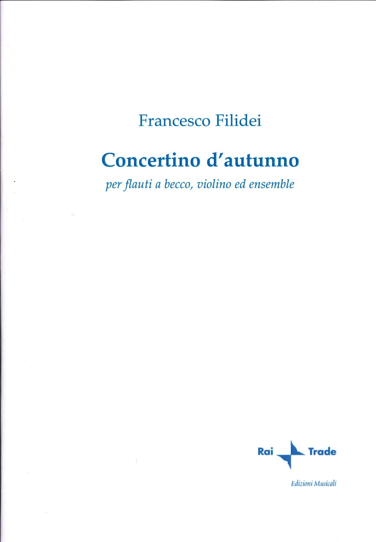 Filidei, Concertino d'autunno (Rai Trade)