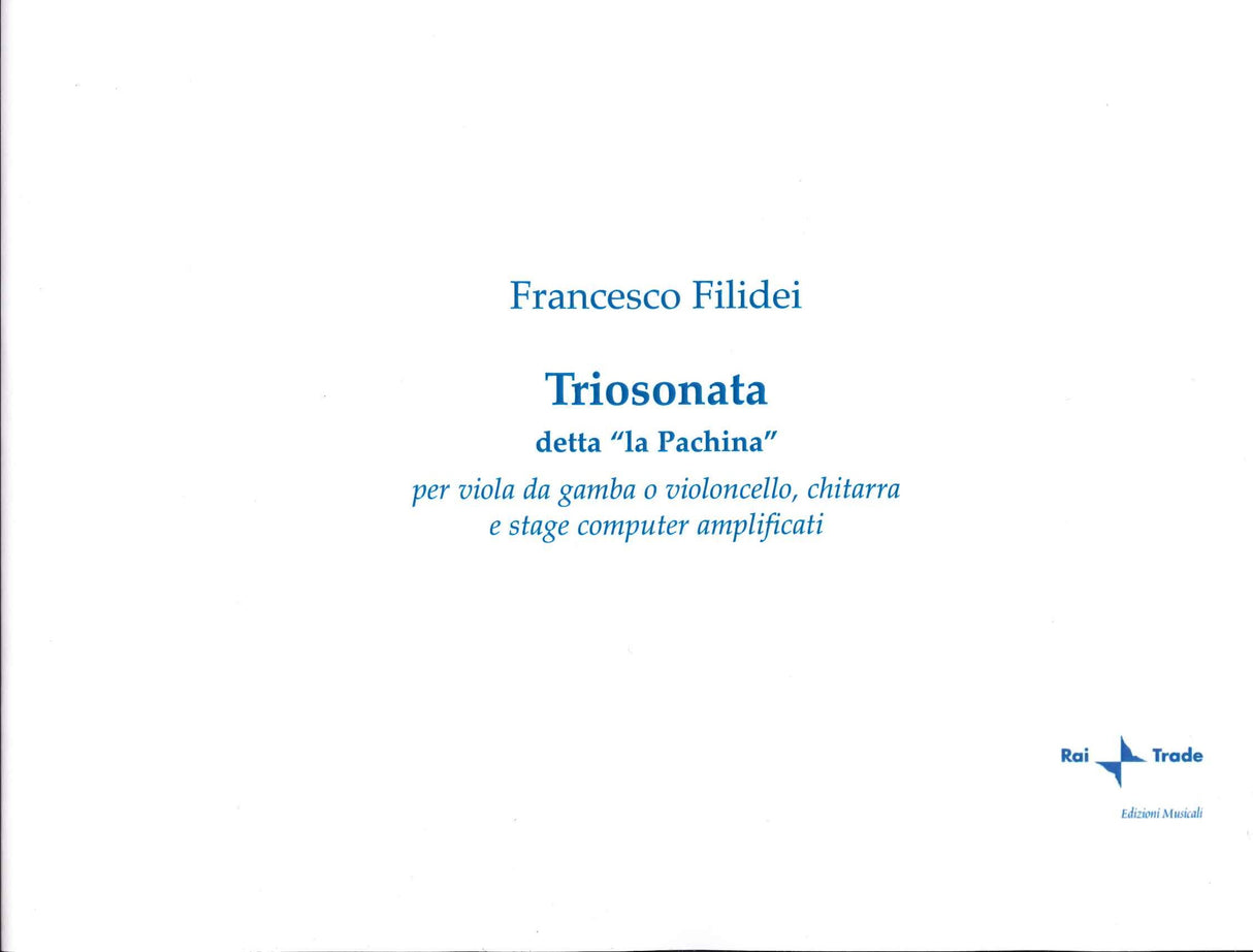 Filidei, Trio Sonata detta 'la Pachina' (Rai Trade)