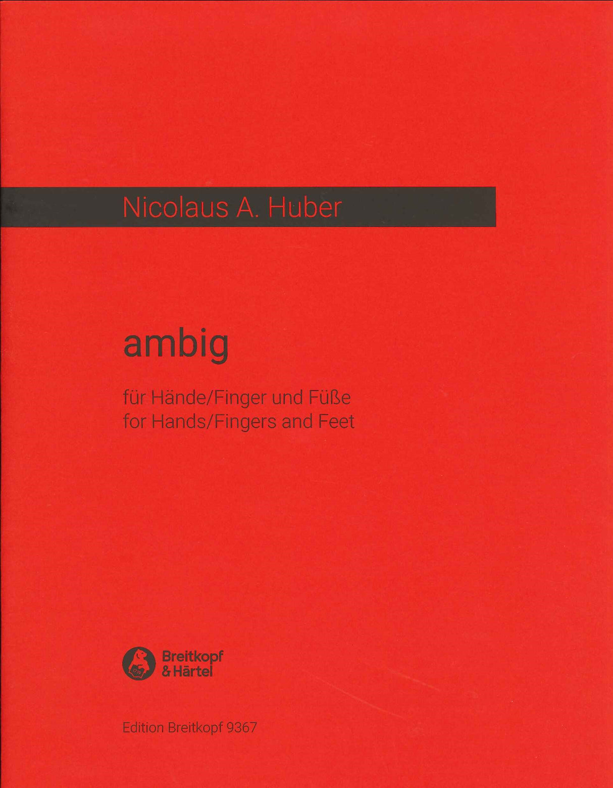 Huber,N.A., Ambig (2019) (Breitkopf)
