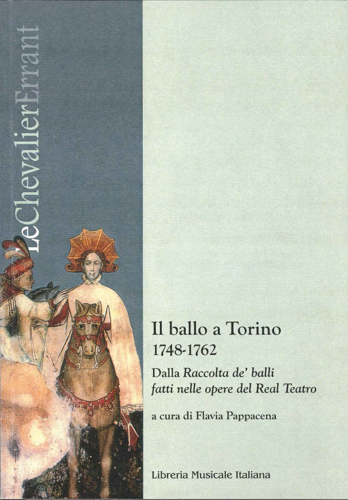 Il Ballo a Torino 1748-1762 (+CD) (Libreria Musicale Italiana)