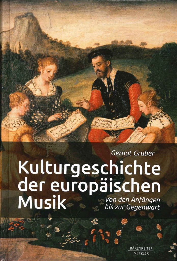 Gruber, Kulturgeschichte der europaische (Barenreiter/Metzler)