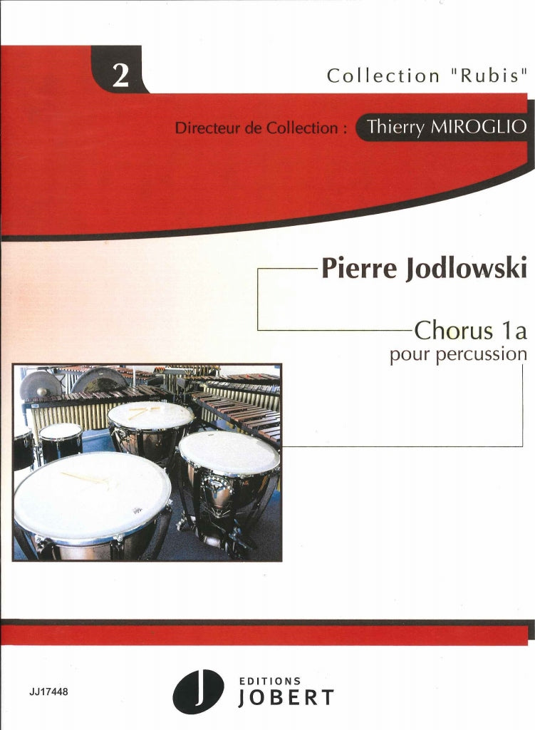 Jodlowski, Chorus 1a. Percussion Solo (Jobert)