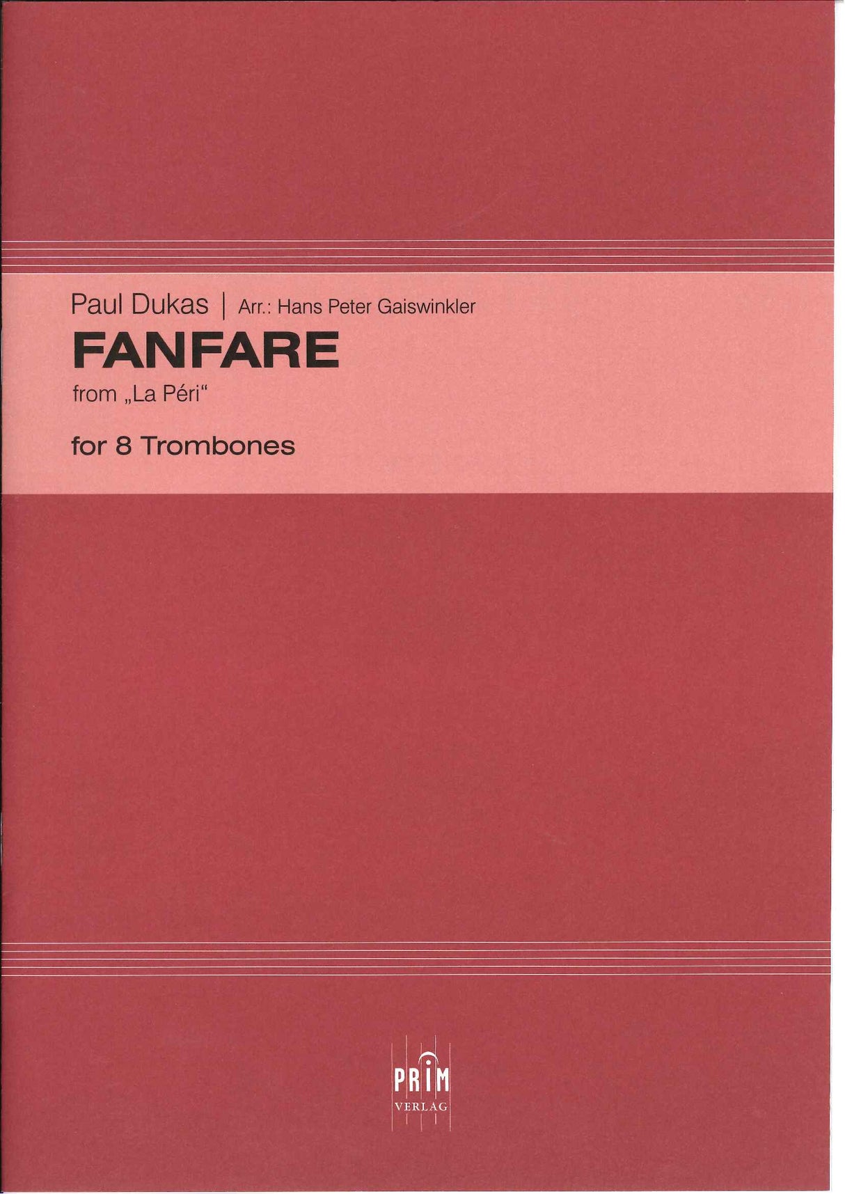 Dukas, Fanfare aus 'La Peri' (8Tbn) (Prim Verlag)