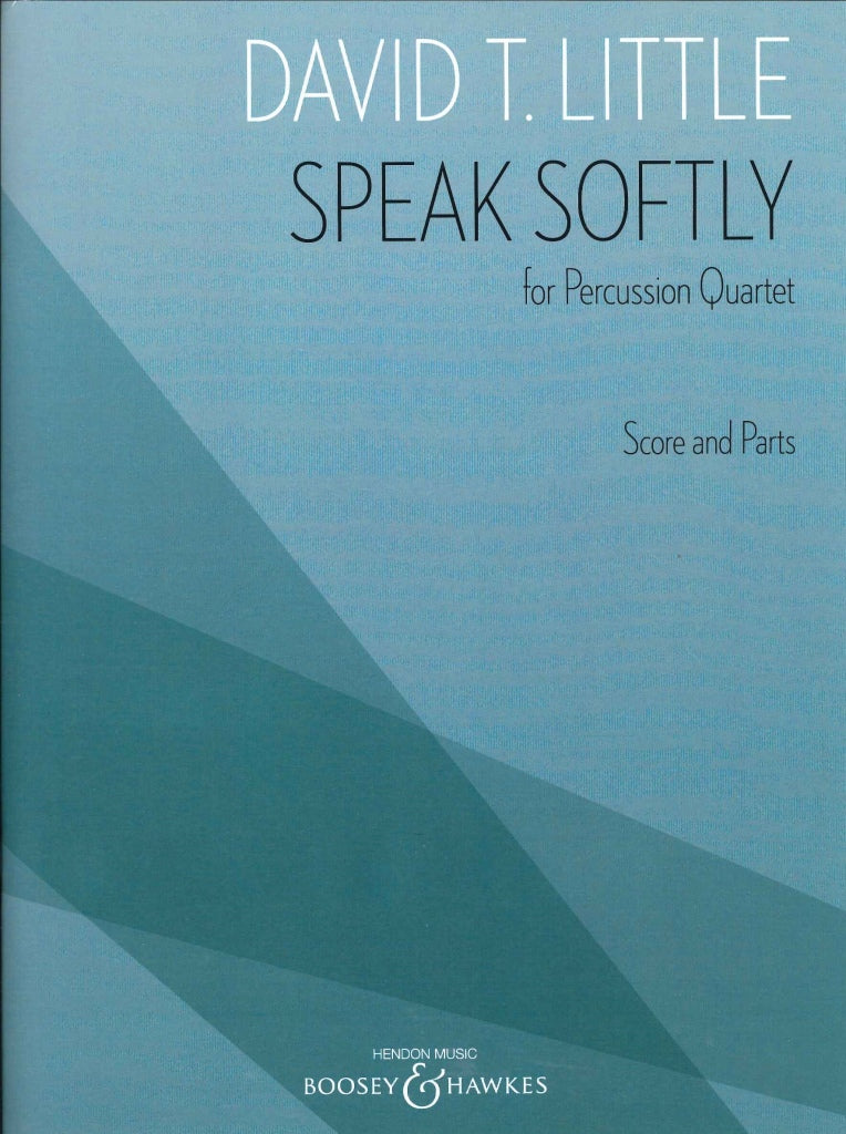 Little, Speak Softly (4-player Ens) (Boosey)