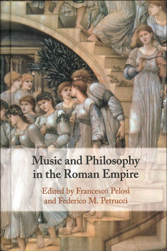 Pelosi, Music and Philosophy in Roman (Cambridge University Press)