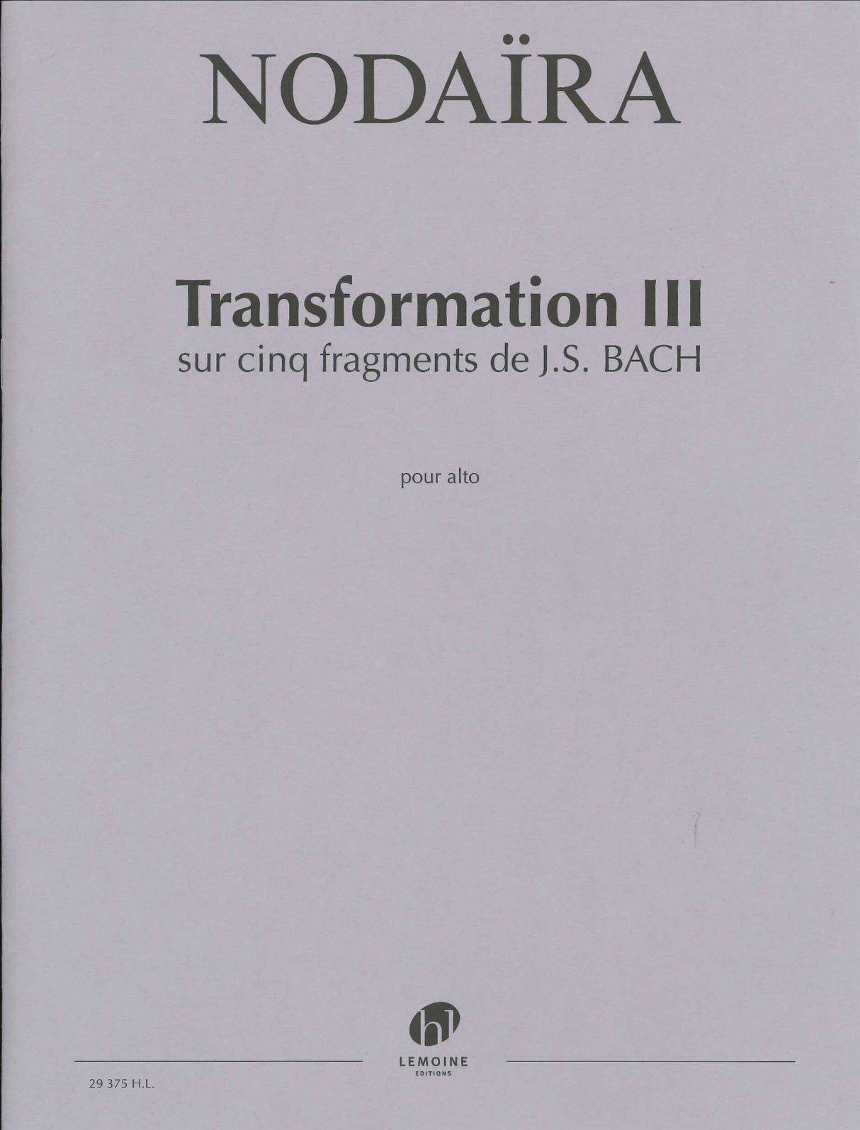 Nodaira, Transformation III (Lemoine)