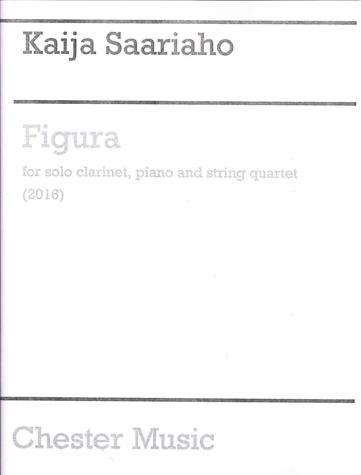 Saariaho, Figura (Chester)