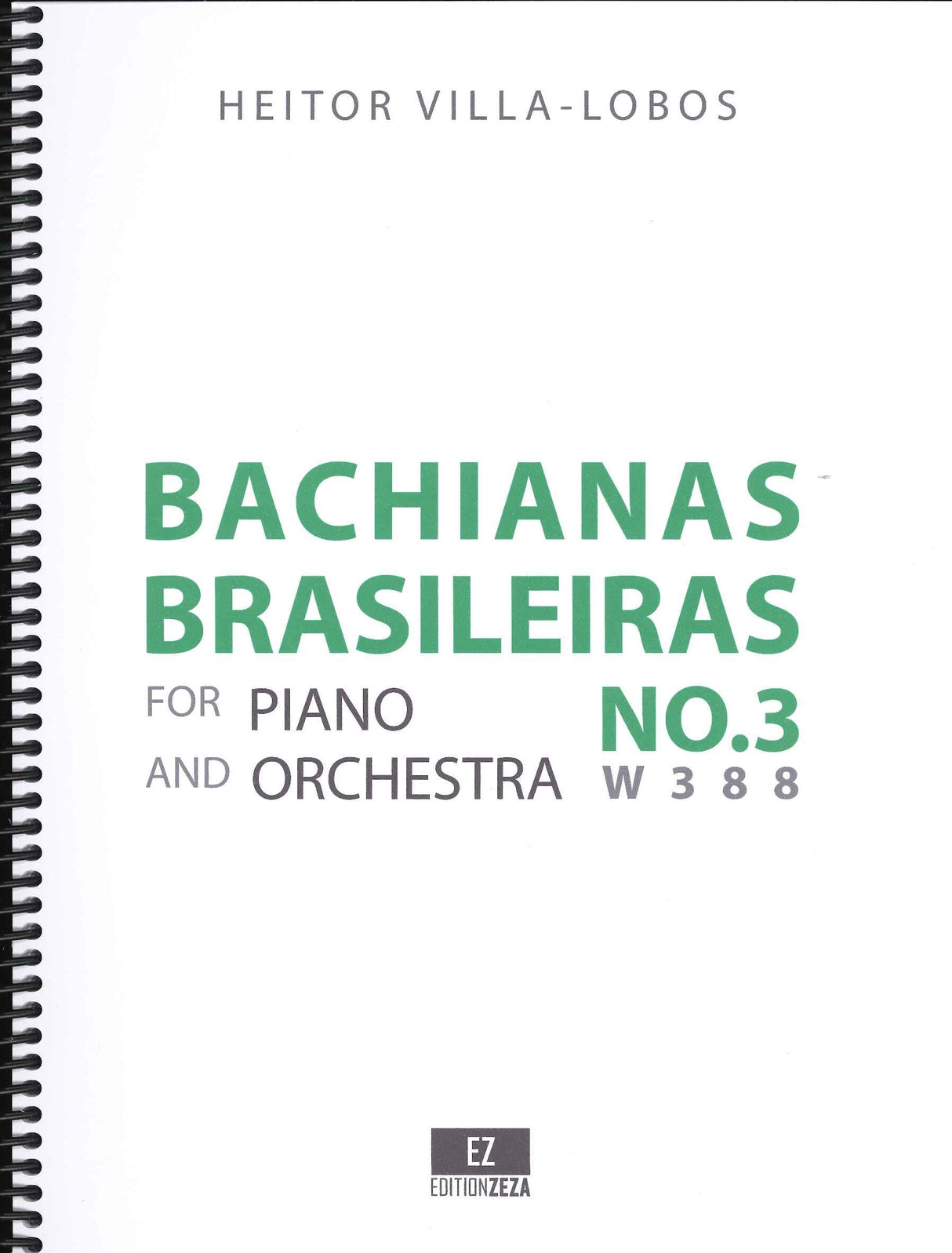 Villa-Lobos, Bachianas br. 3 Full Score (Zeza)