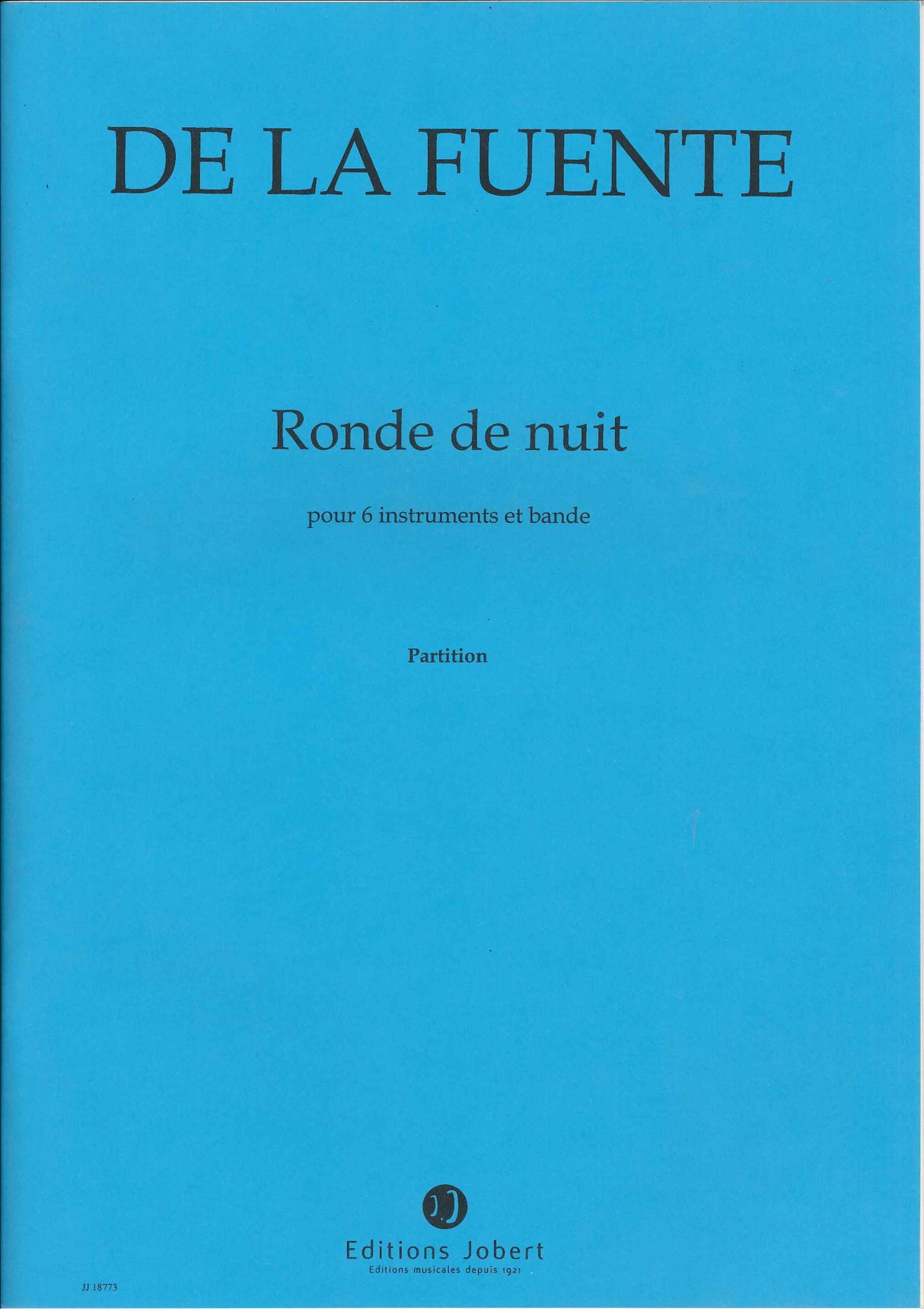 La Fuente, Ronde de nuit (Jobert)
