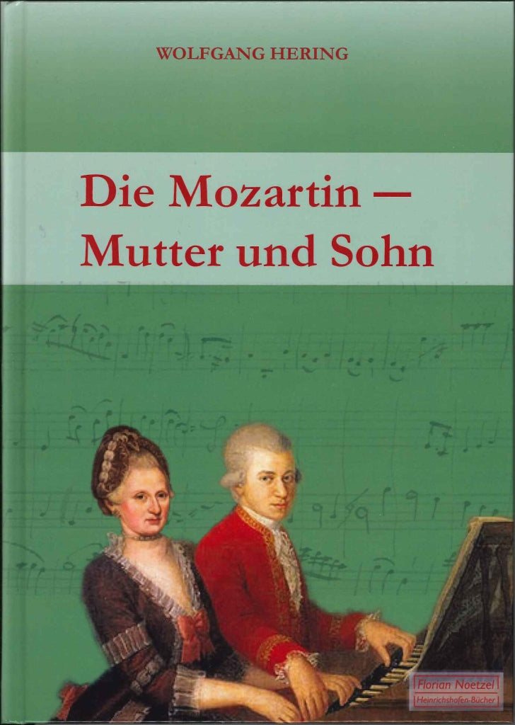 Hering, Mozartin - Mutter und Sohn (Noetzel)