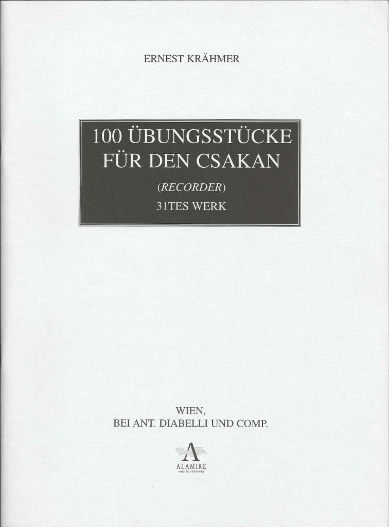Krahmer, 100 Ubungsstucke fur den Csakan (Alamire/Walhall)