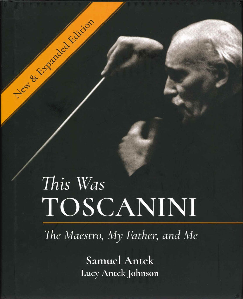 Antek, This was Toscanini: Maestro (Brown Books Publishing)