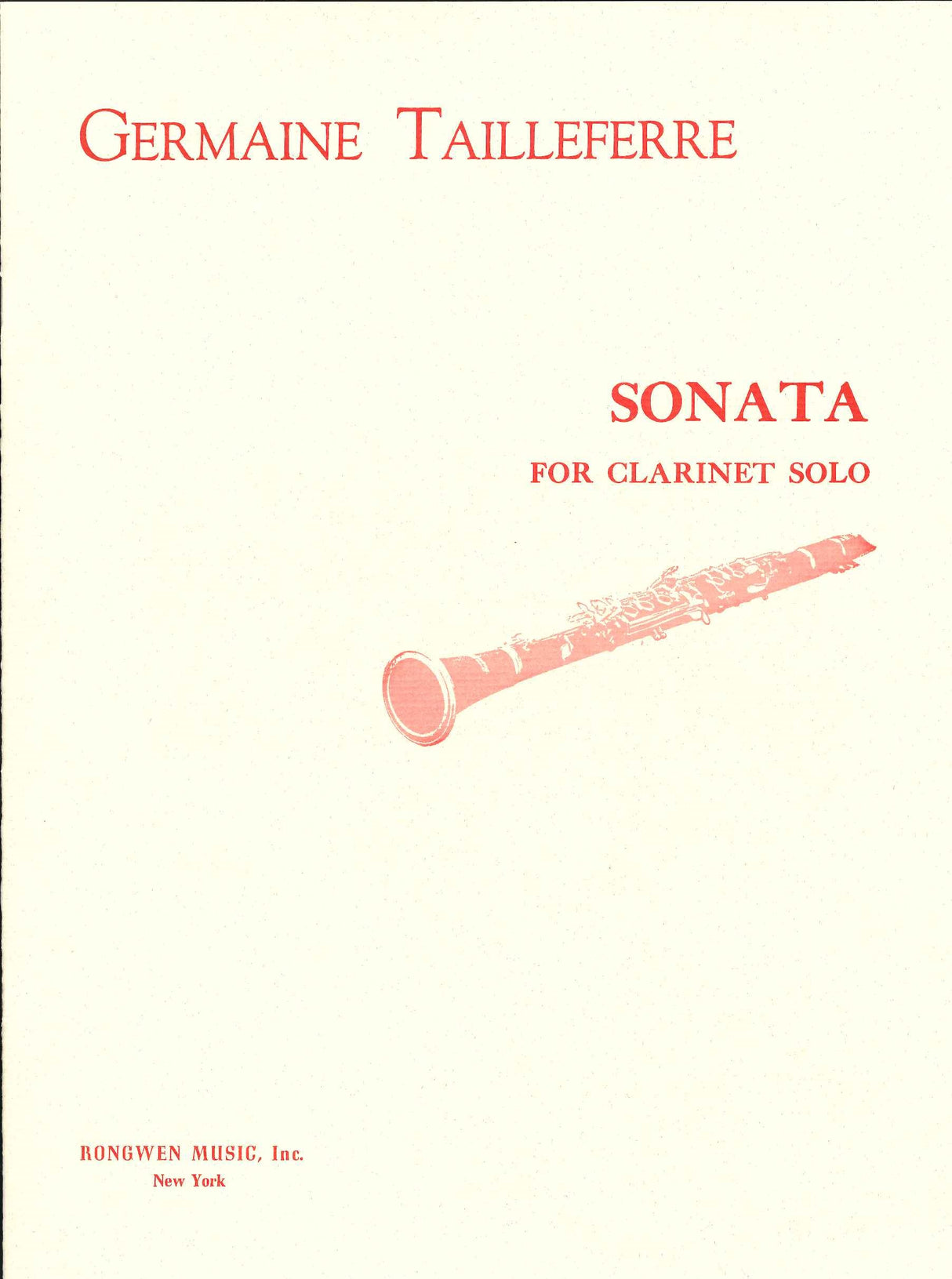 Tailleferre, Sonata for Clarinet Solo (Rongwen Music/Broude Brothers)
