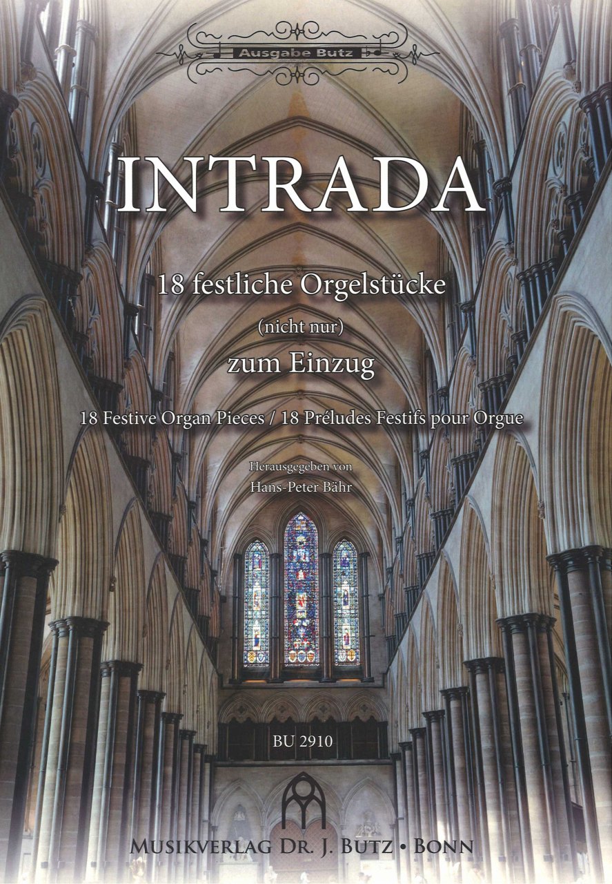 Intrada: 18 festliche Orgelstucke (Butz)