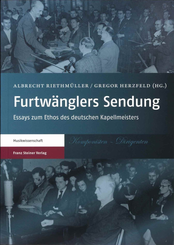 Riethmuller, Furtwanglers Sendung (Franz Steiner)