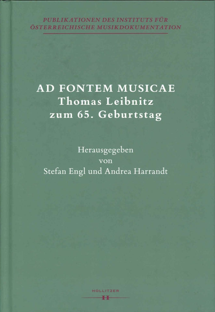 Ad Fontem Musicae: Thomas Leibnitz (Hollitzer Wissenschaftsverlag)