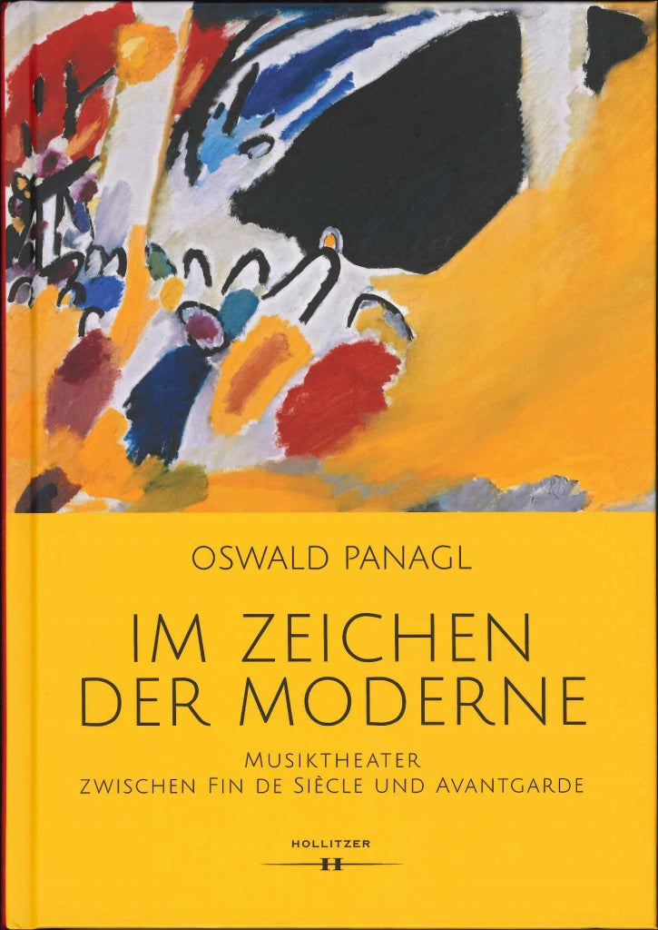 Panagl,Im Zeichen der Moderne: Musik (Hollitzer Wissenschaftsverlag)
