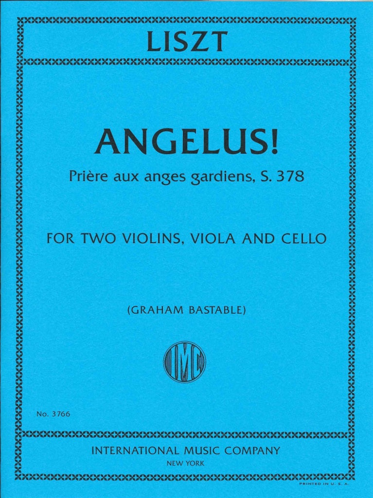 Liszt, Angelus! Priere aux anges gardien (IMC)