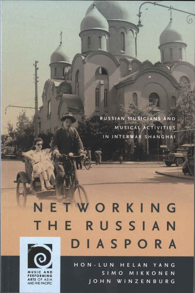 Yang, Networking the Russian Diaspora (University of Hawaii Press)