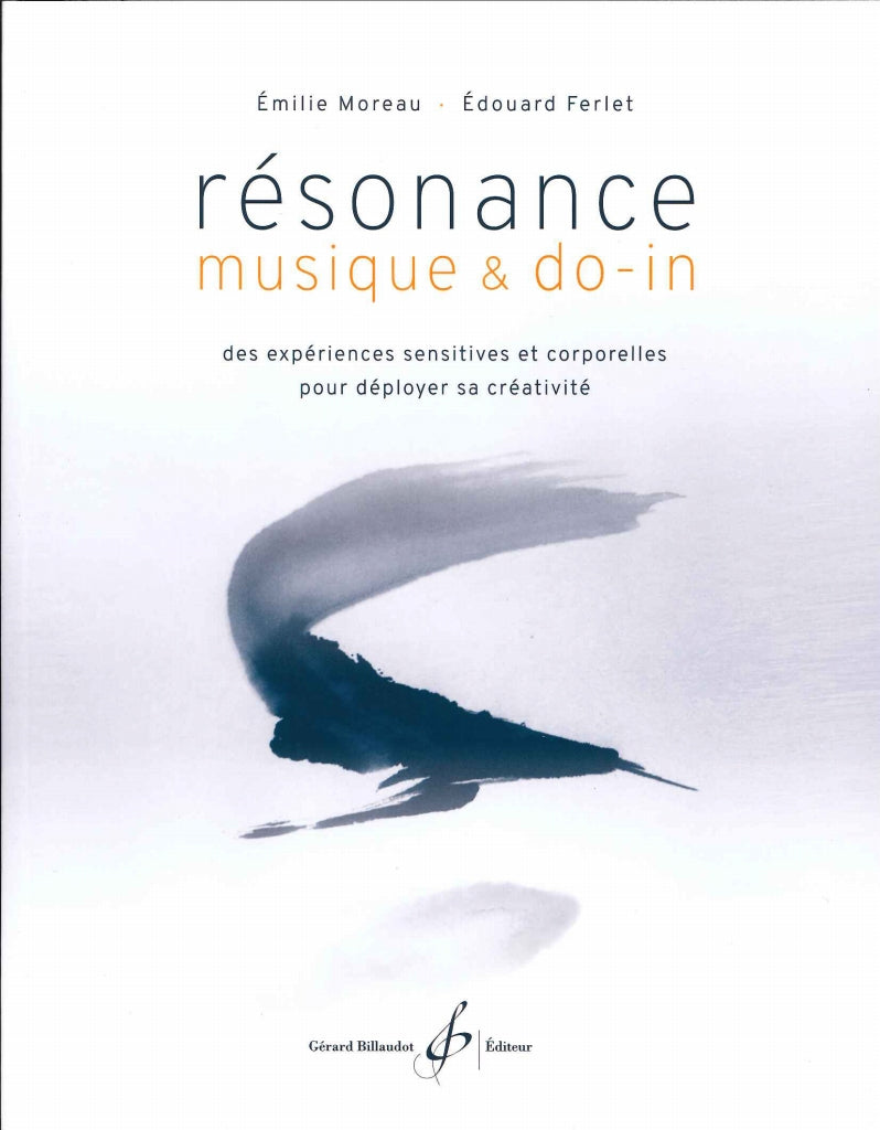 Moreau/Ferlet, Resonane, musique & do-in (Billaudot)