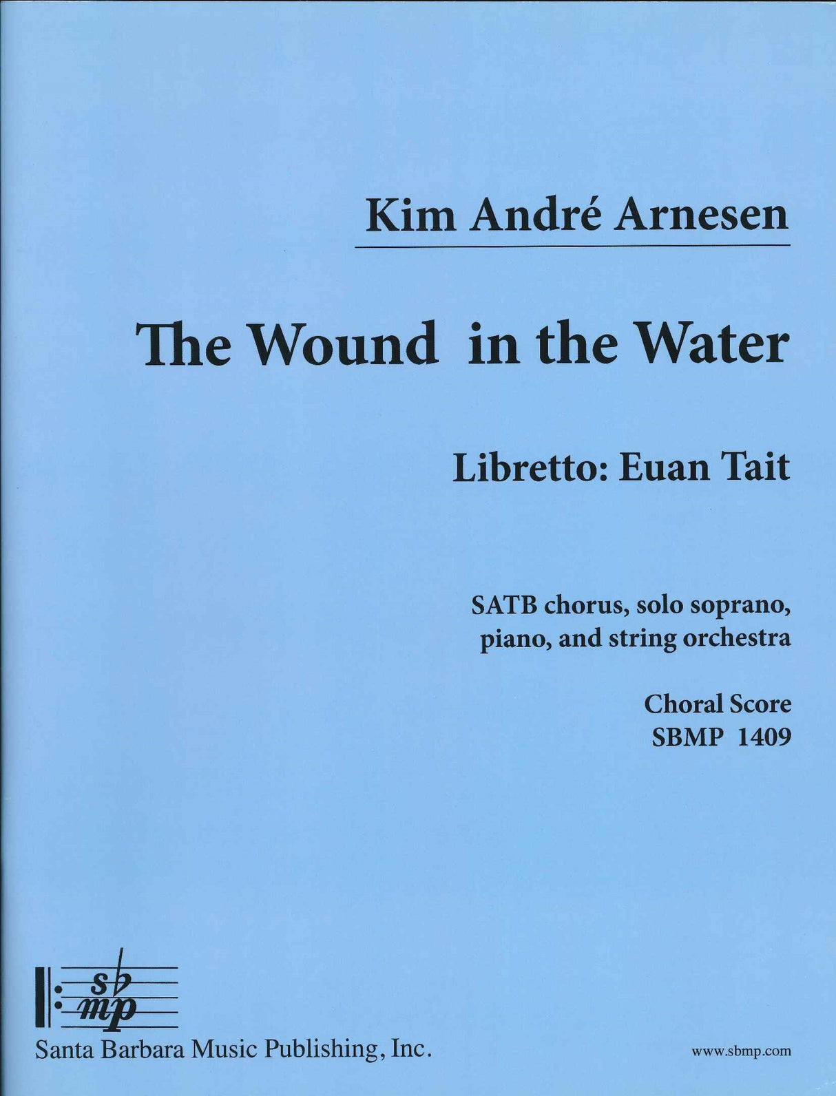 Arnesen, Wound in the Water (Santa Barbara Music)