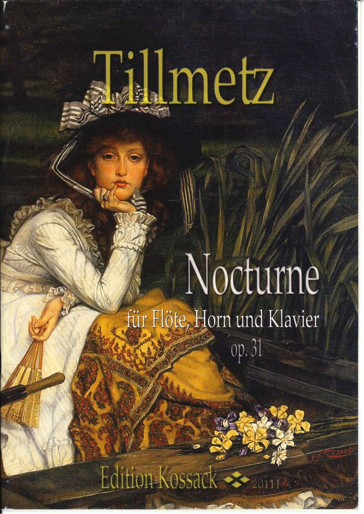 Tillmetz, Nocturne op. 31 (Fl,Hn,Pf) (Kossack)