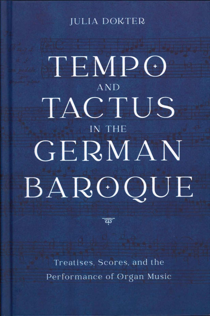 Dokter, Tempo and Tactus in the German (Rochester Press, University of)