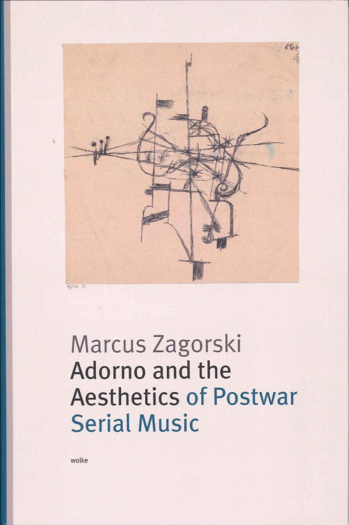 Zagorski, Adorno and the Aesthetics of (Wolke Verlag)