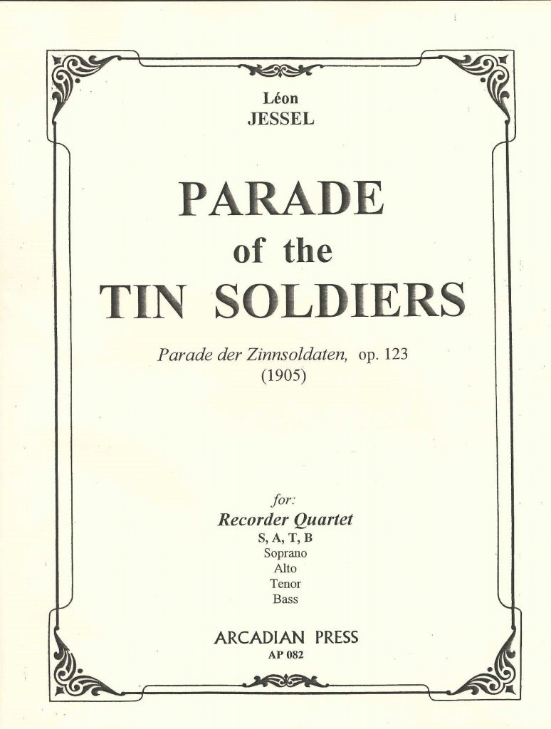 Jessel, Parade of the Tin Soldiers(4Rec) (Arcadian Press)