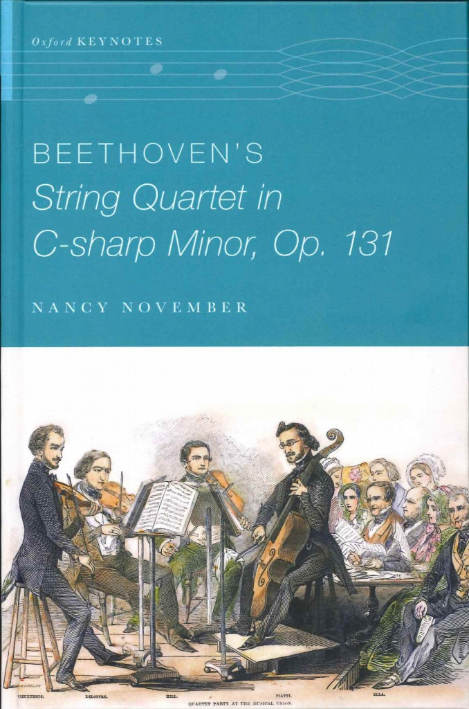November, Beethoven's String Quartet(h) (Oxford University Press)