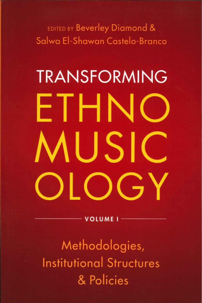 Transforming Ethnomusicology I (paper) (Oxford University Press)