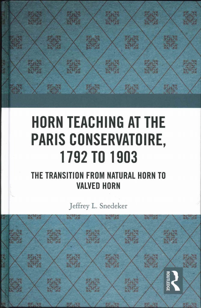 Snedeker, Horn Teaching at Paris Conserv (Routledge)