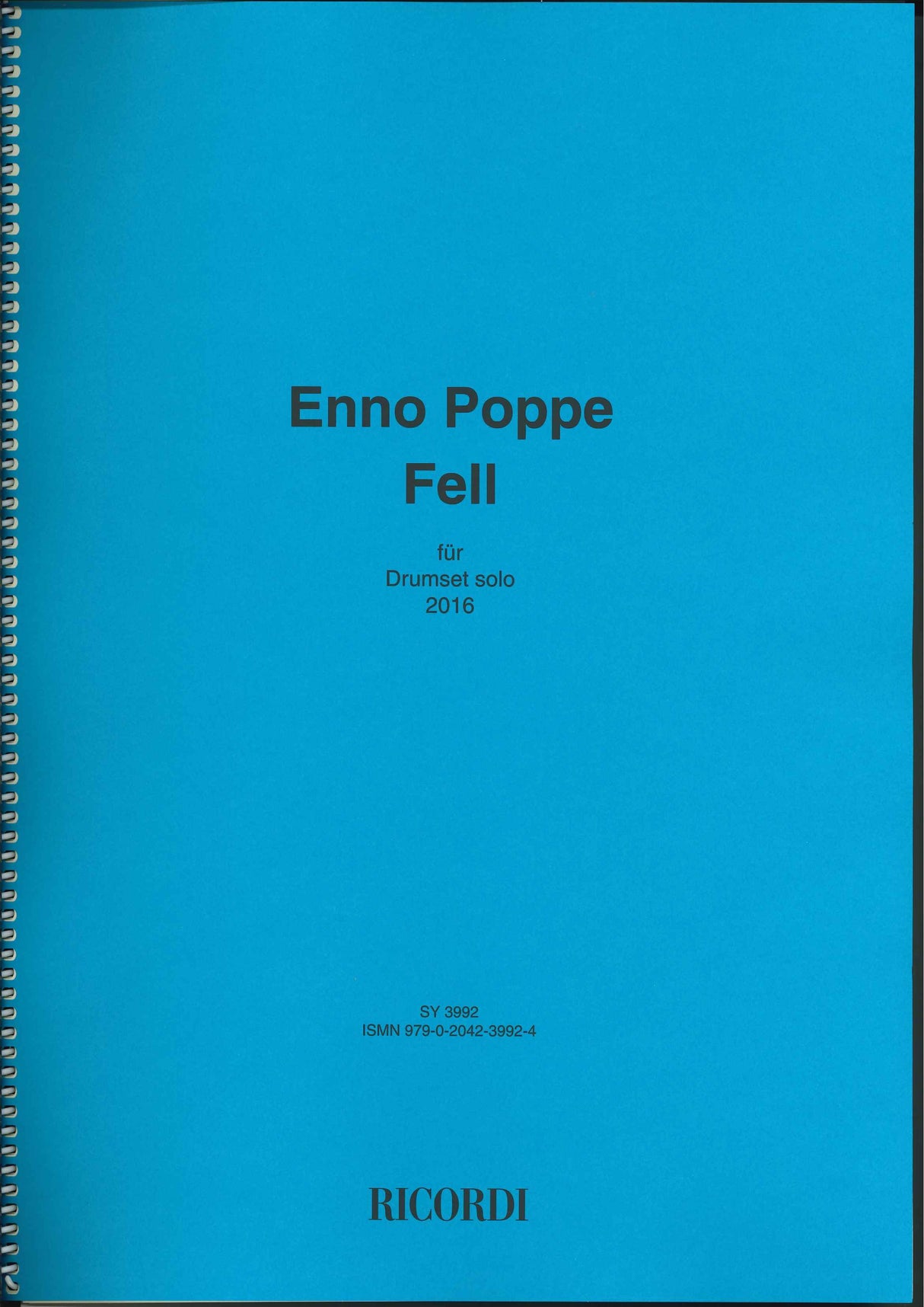 Poppe, Fell, fur Drumset solo (2016) (Ricordi)