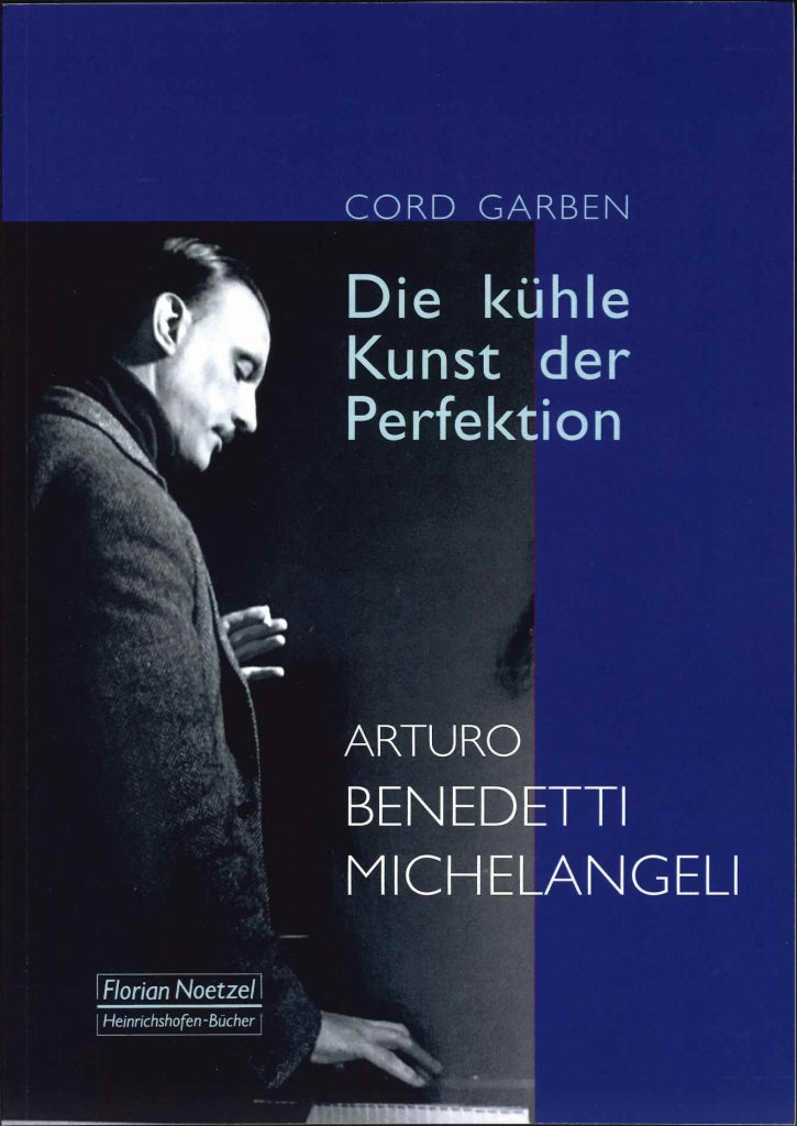 Kuhle Kunst der Perfect. Michelangeli (Noetzel)