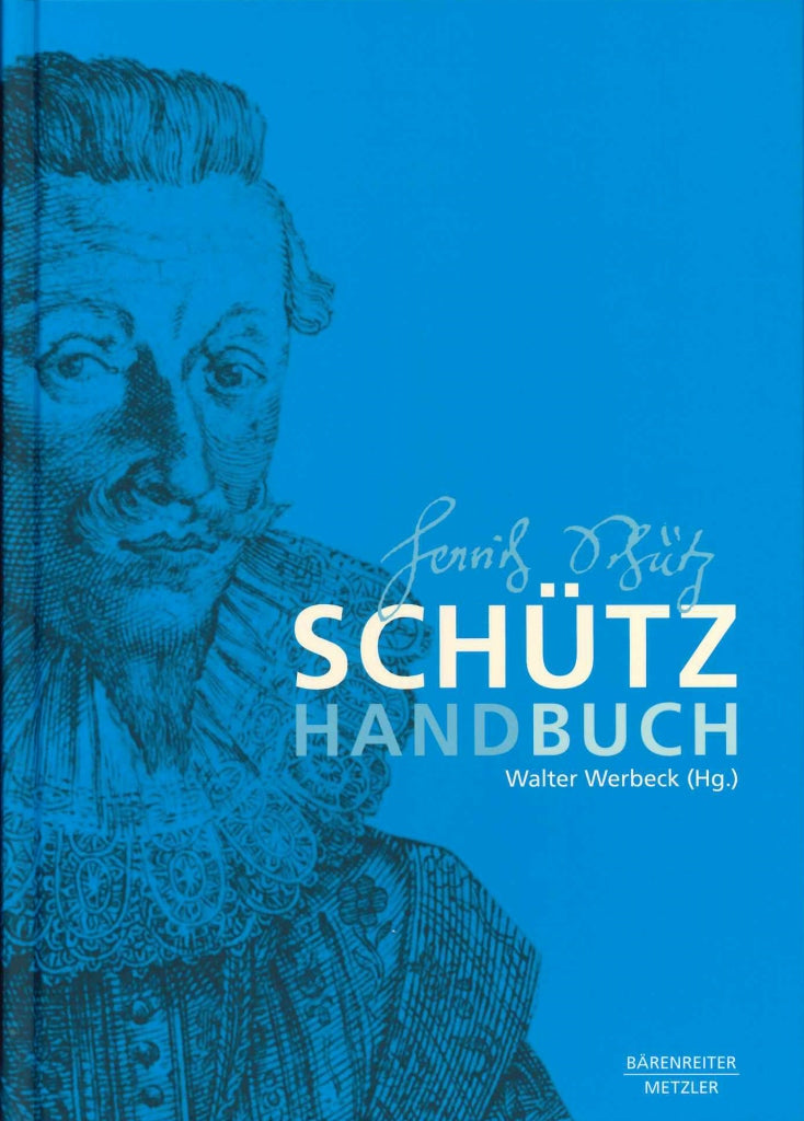 Werbeck(ed.), Schutz Handbuch (Barenreiter/Metzler)