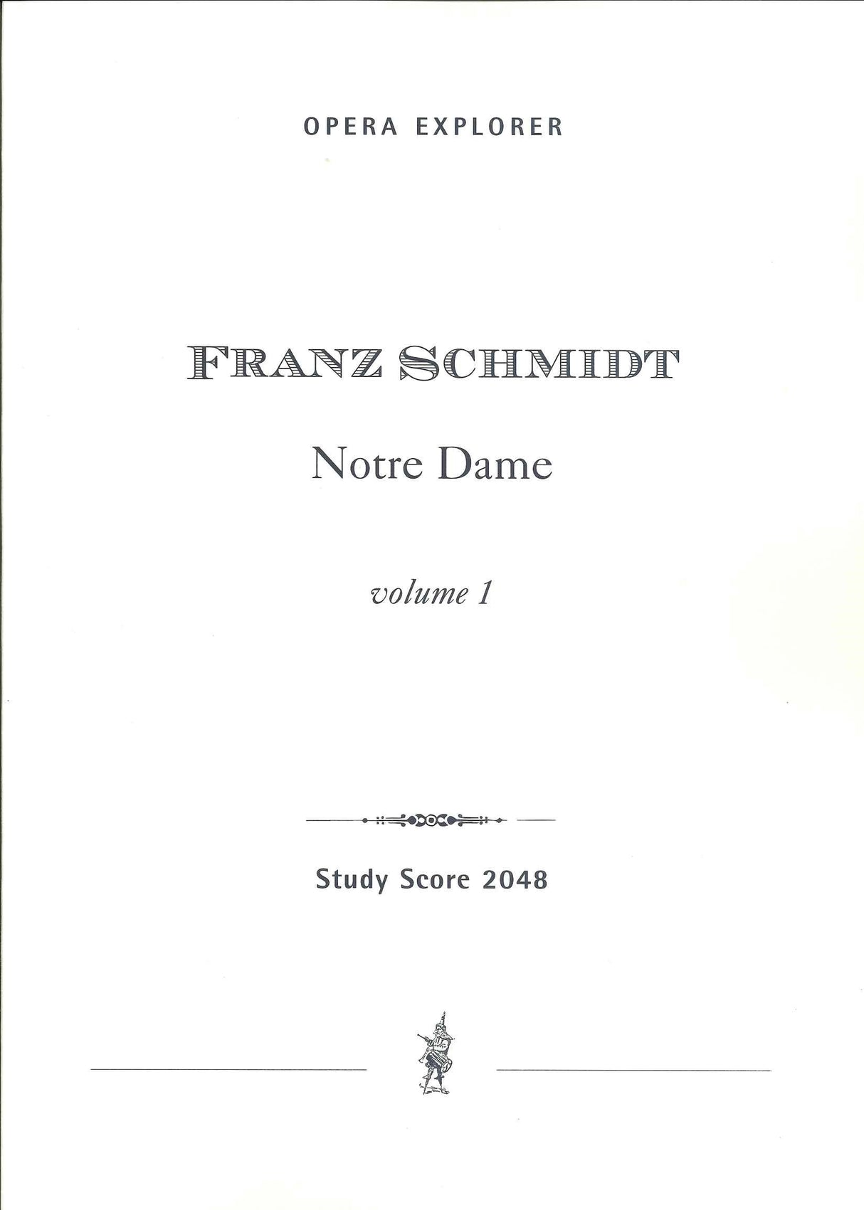 Schmidt, Notre Dame (3-volume Set) (Hoflich)