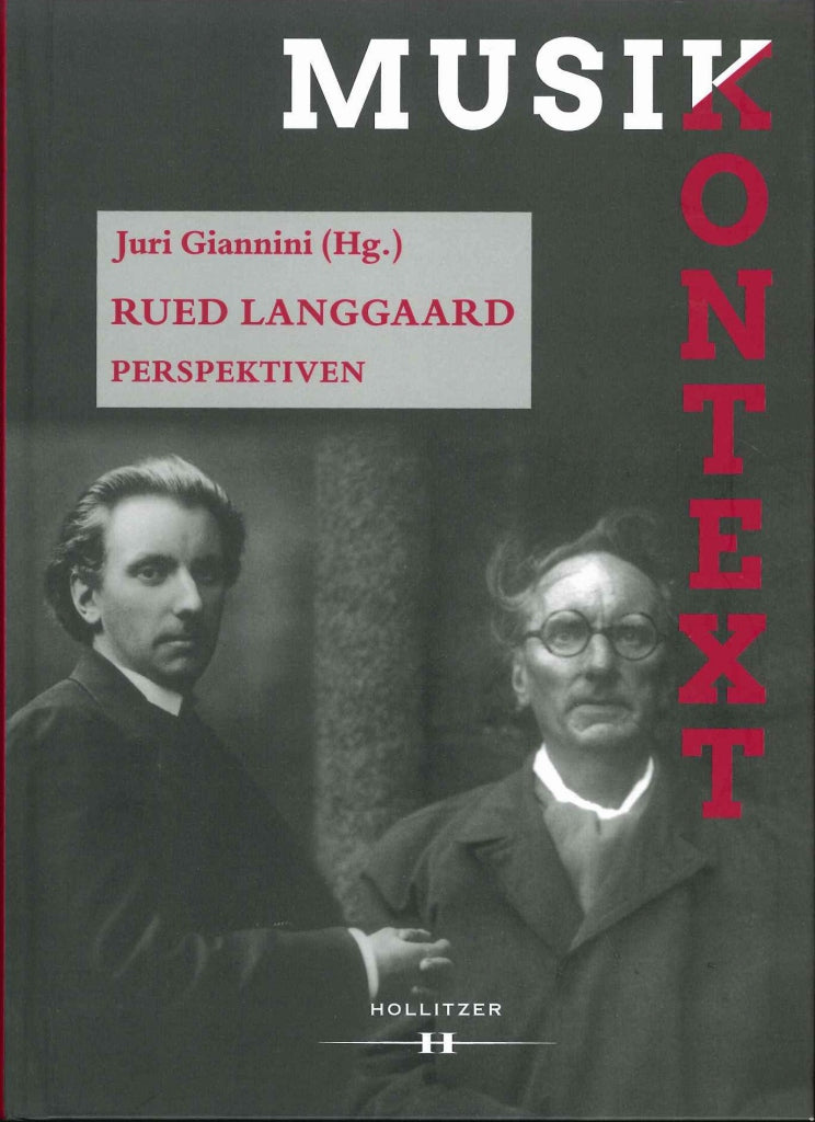 Giannini, Rued Langgaard: Perspektiven (Hollitzer Wissenschaftsverlag)