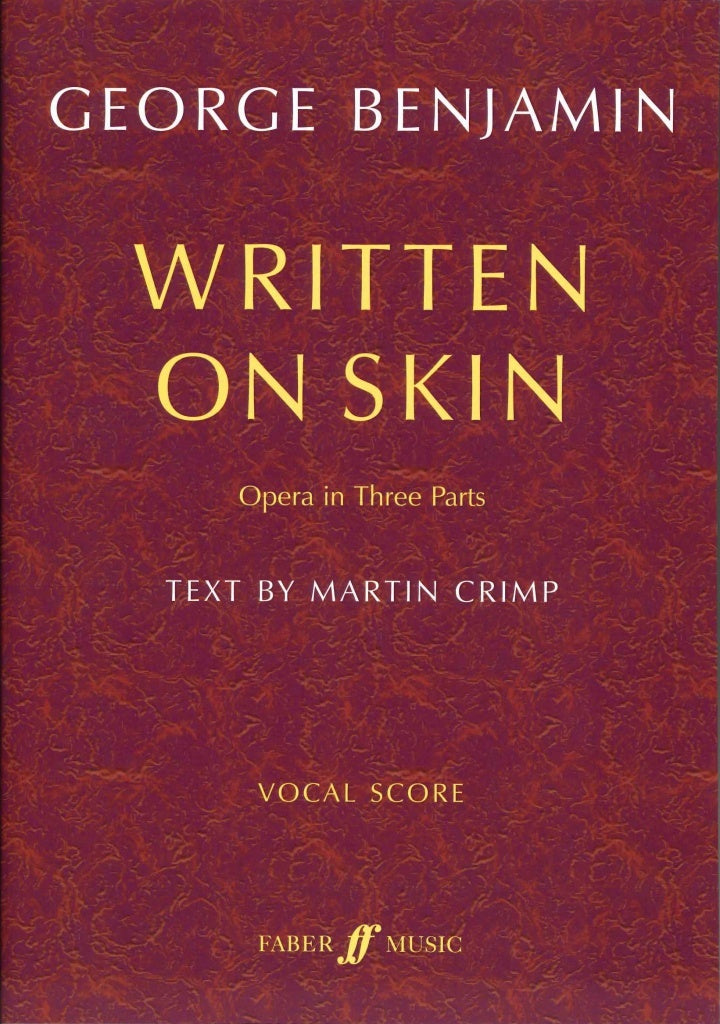 Benjamin, Written on Skin (Faber Music)
