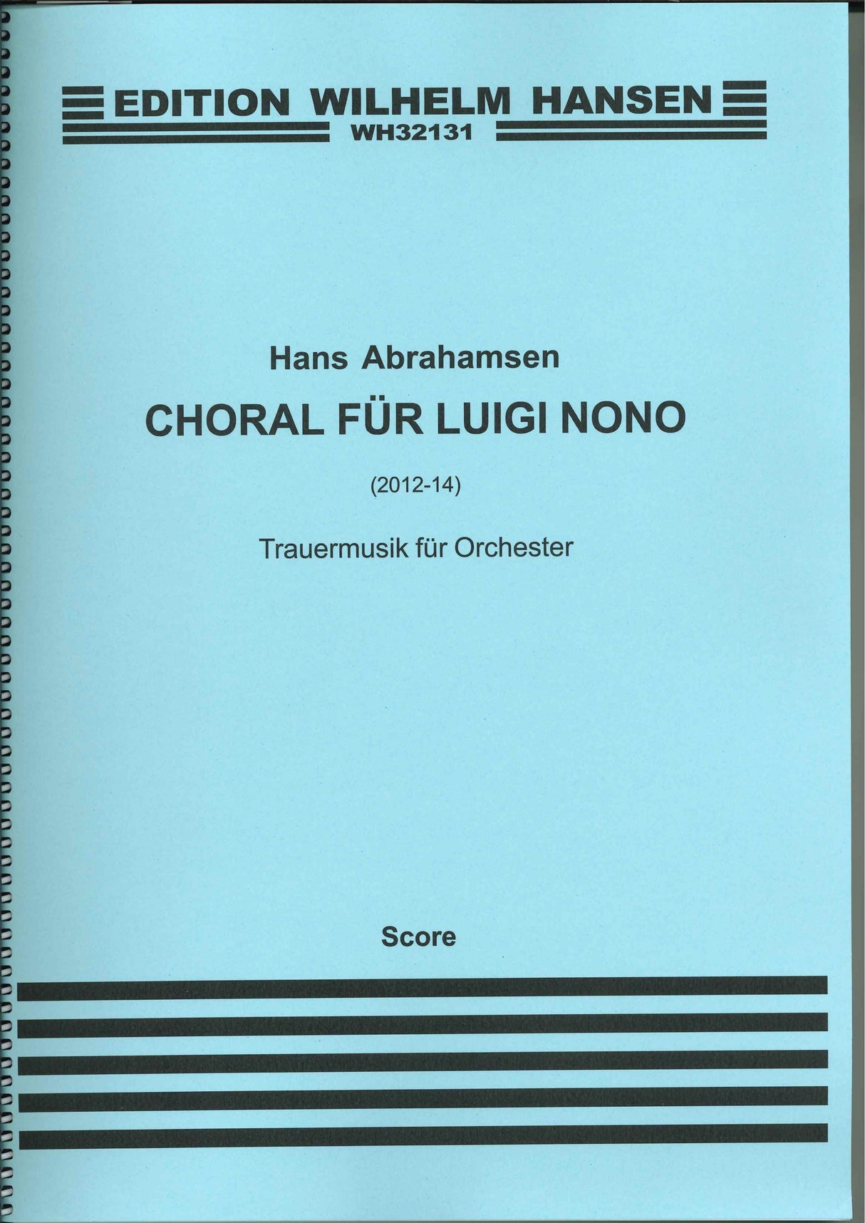 Abrahamsen, Choral fur Luigi Nono (W.Hansen)