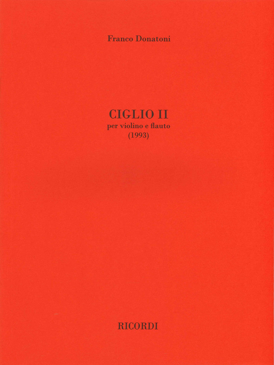 Donatoni, Ciglio II (Fl,Vn) (Ricordi)