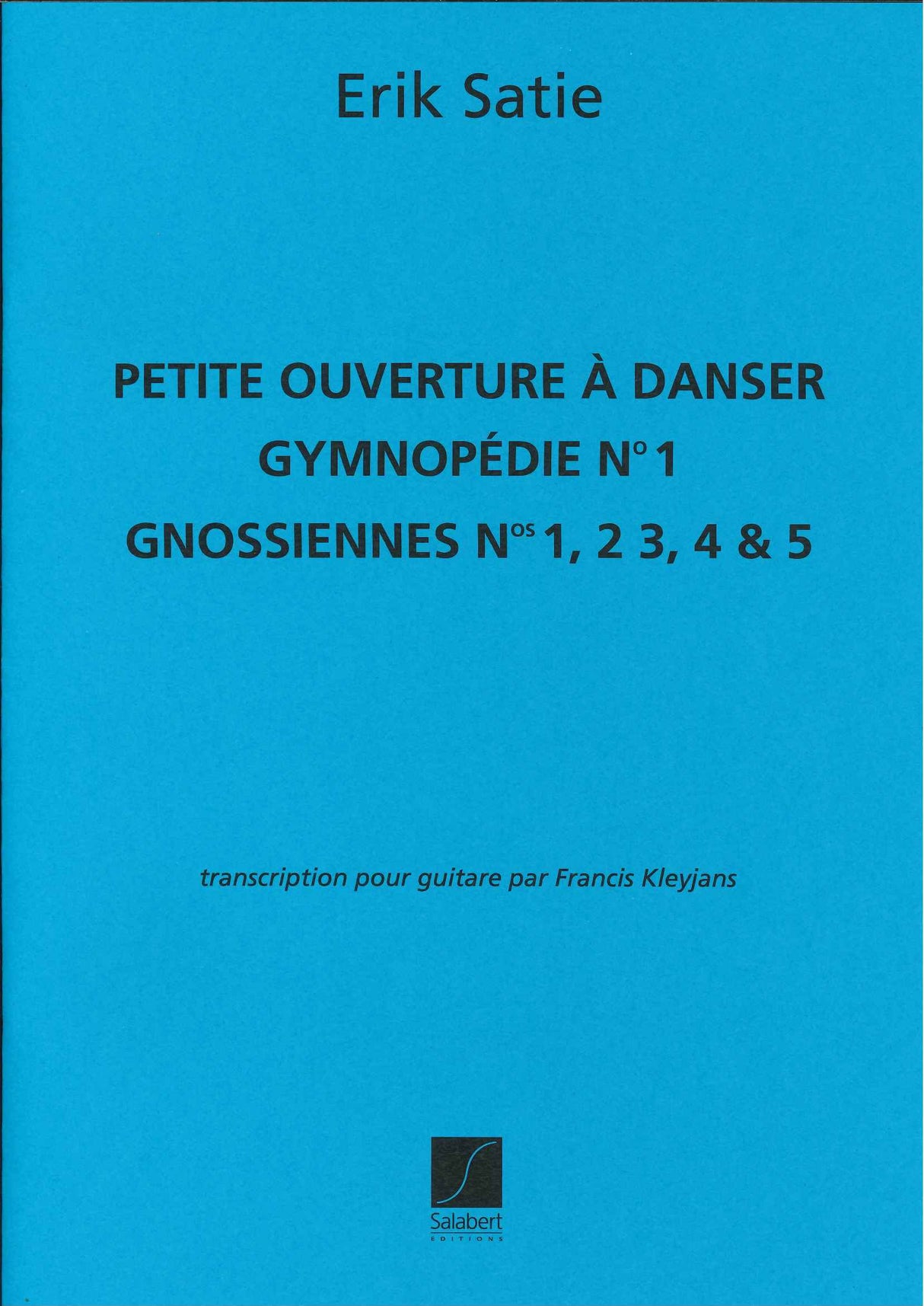 Satie, Gymnopeide 1; Gnossiennes 1-5 etc (Salabert)