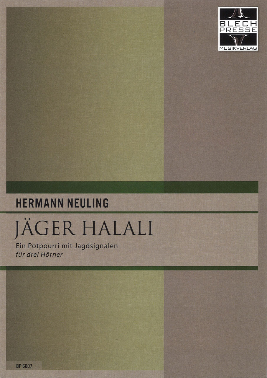 Neuling, Jager Halali, fur 3 Horner (Blechpresse)