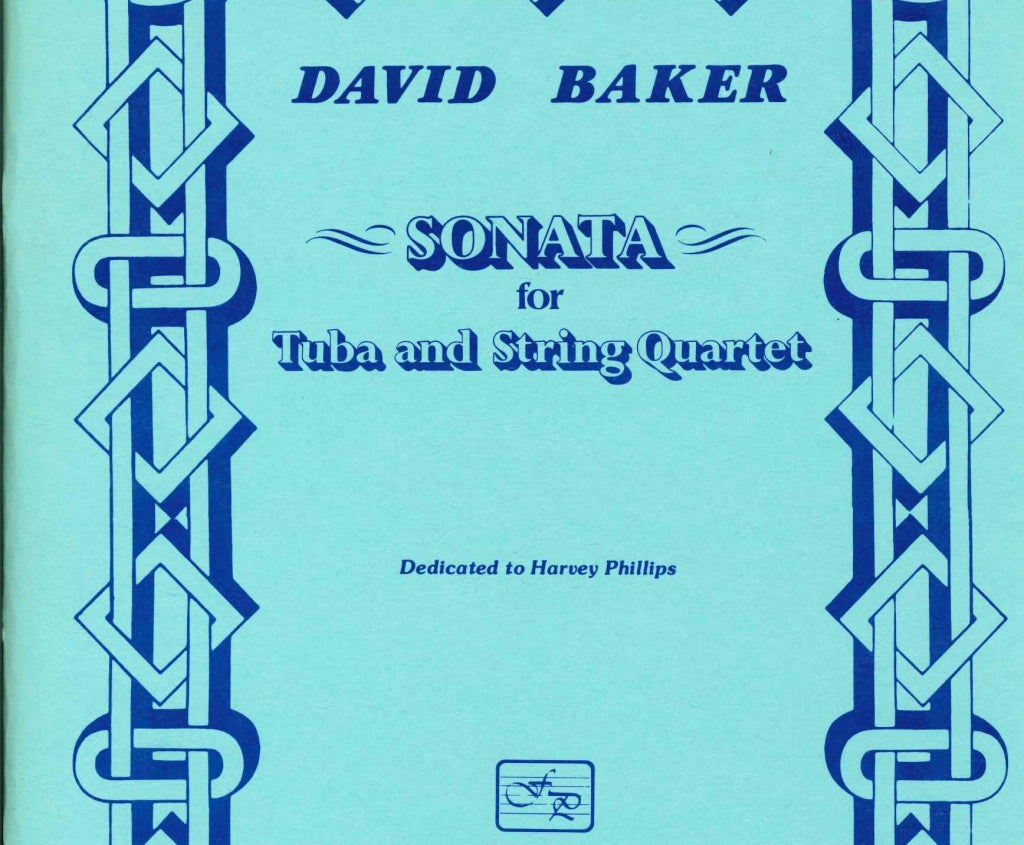 Baker, Sonata for Tuba & String Quartet (Frangipani Press/Lauren Keiser)
