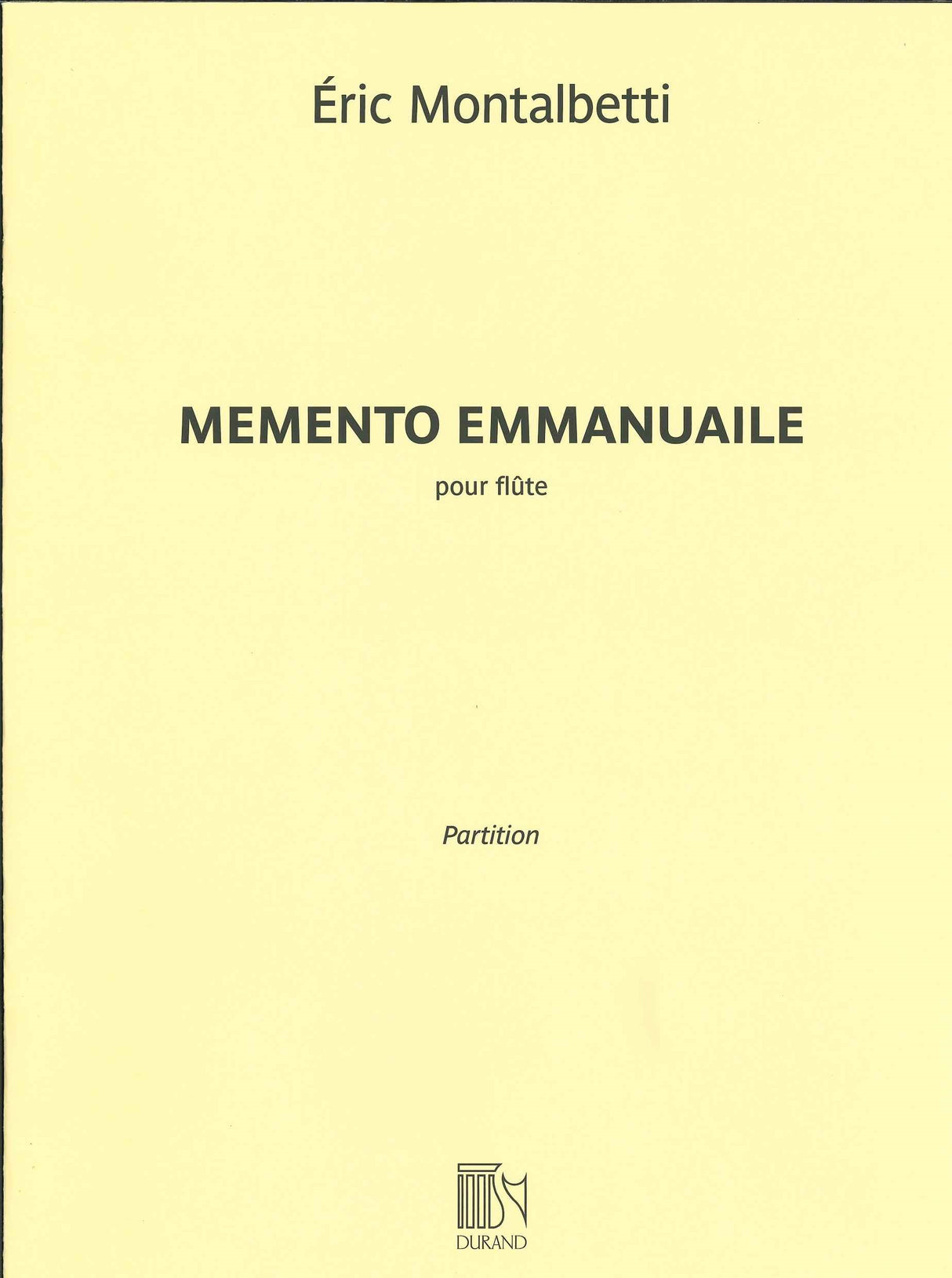 Montalbetti, Memento Emmanuaile (Durand)