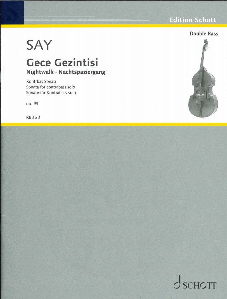 Say, Nightwalk: Sonata op. 93 (CB Solo) (Schott)