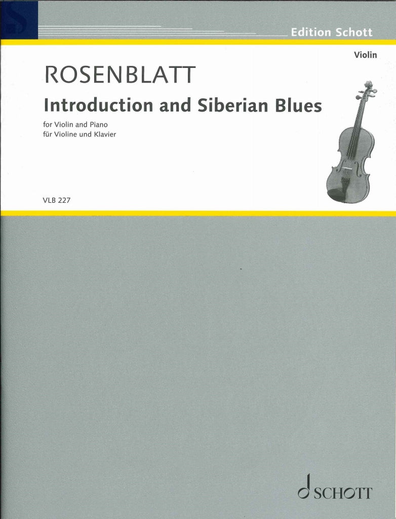 Rosenblatt, Introd. & Siberian Blues (Schott)