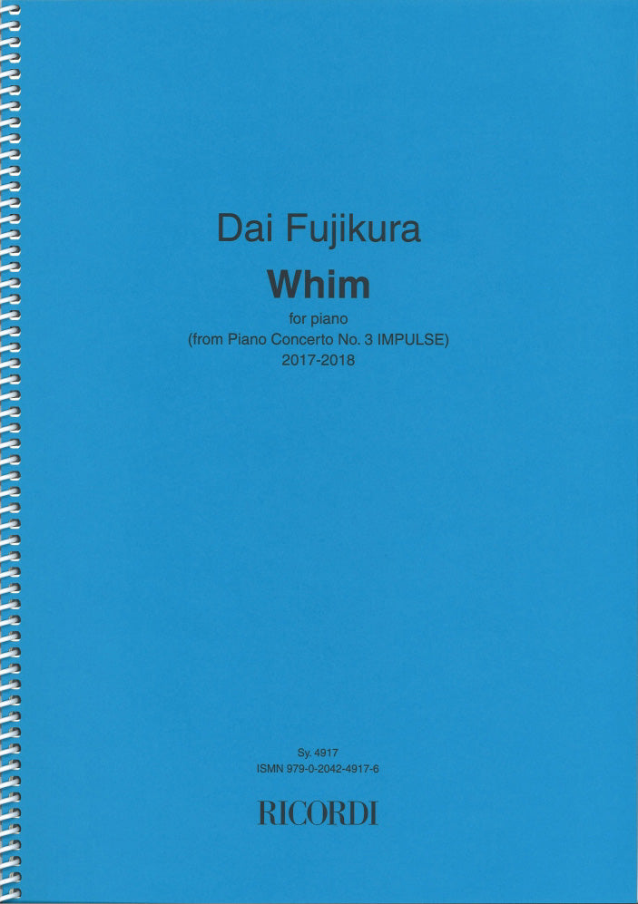 Fujikura, Whim from Piano Conc 3 Impulse (Ricordi)