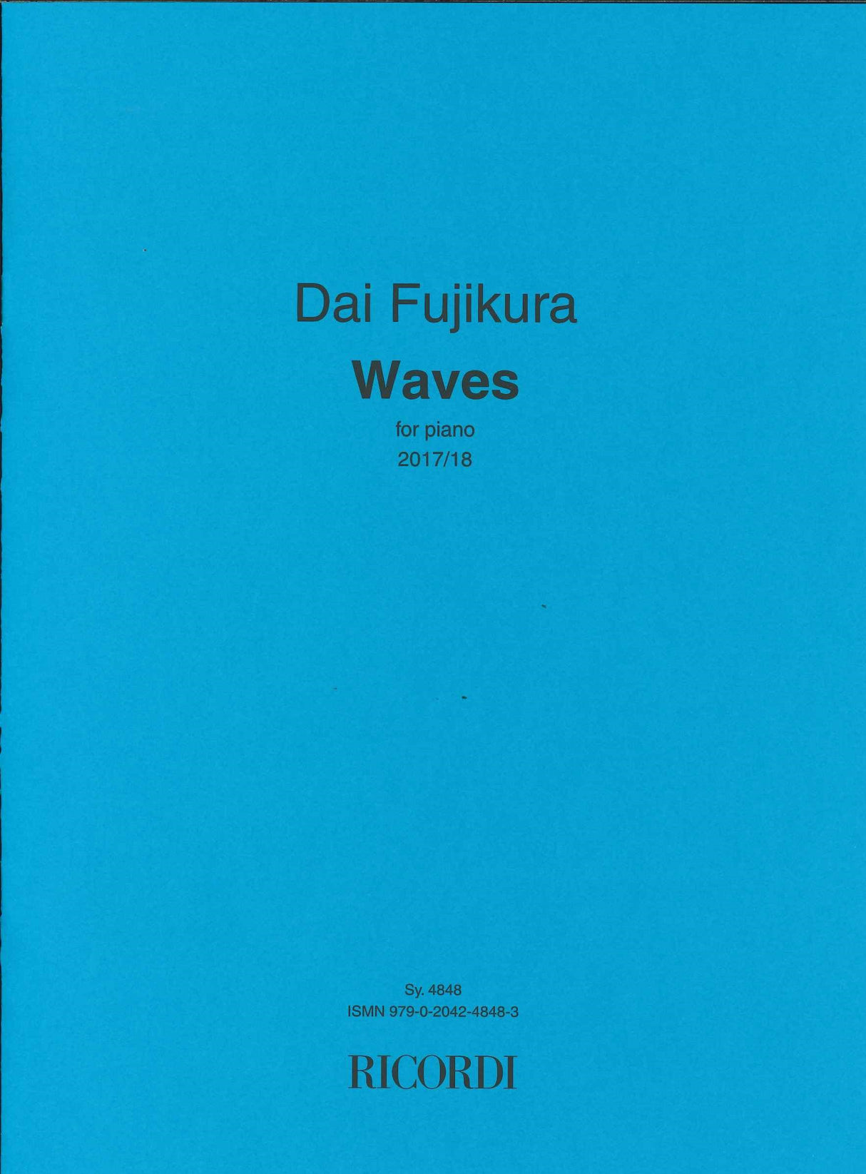 Fujikura, Waves, for Piano (2017/18) (Ricordi)